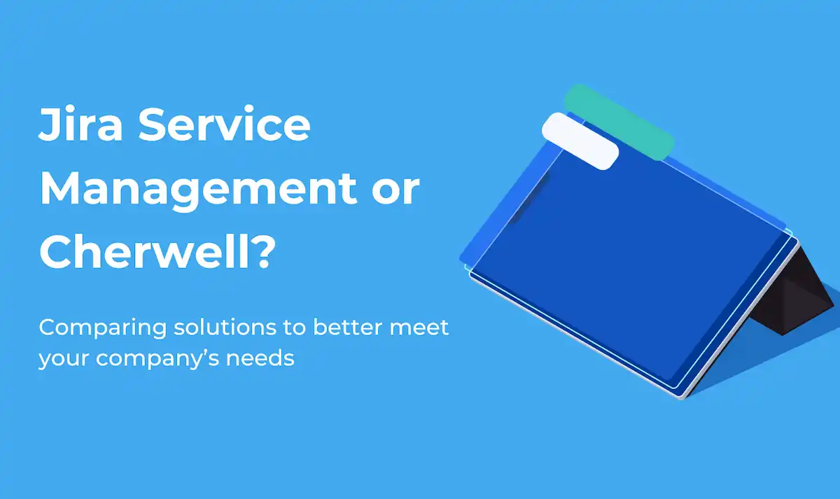 Jira Service Management vs Cherwell