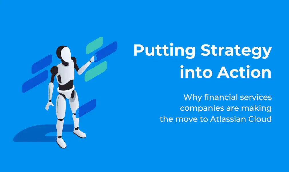 Putting Strategy into Action with Cloud